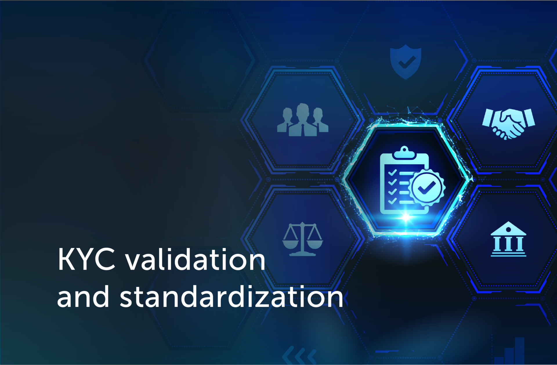 Validation and standardization in KYC